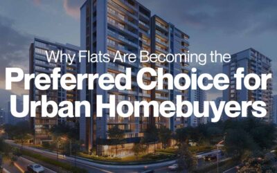 Why Flats Are Becoming the Preferred Choice for Urban Homebuyers